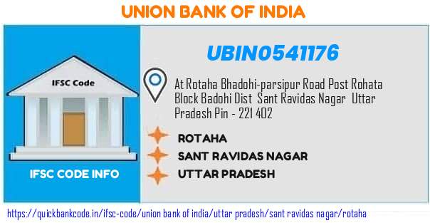 Union Bank of India Rotaha UBIN0541176 IFSC Code