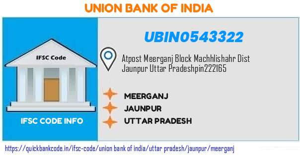 UBIN0543322 Union Bank of India. MEERGANJ
