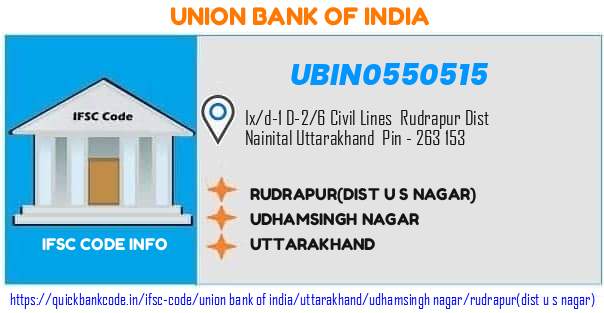 Union Bank of India Rudrapurdist U S Nagar UBIN0550515 IFSC Code