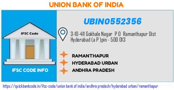 Union Bank of India Ramanthapur UBIN0552356 IFSC Code