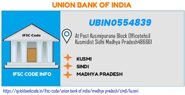 Union Bank of India Kusmi UBIN0554839 IFSC Code