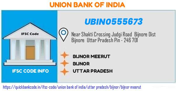 Union Bank of India Bijnor Meerut UBIN0555673 IFSC Code