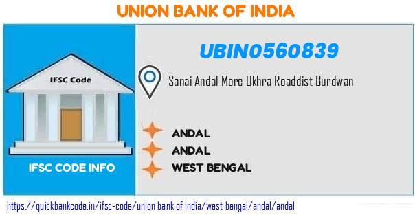 Union Bank of India Andal UBIN0560839 IFSC Code
