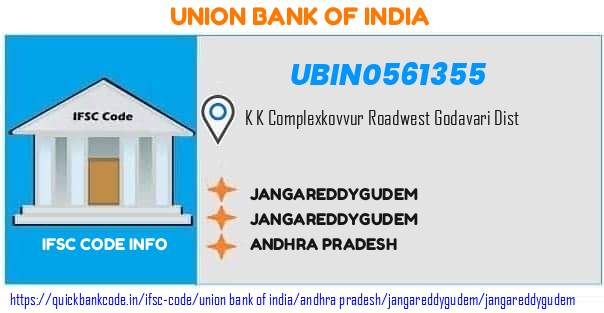Union Bank of India Jangareddygudem UBIN0561355 IFSC Code