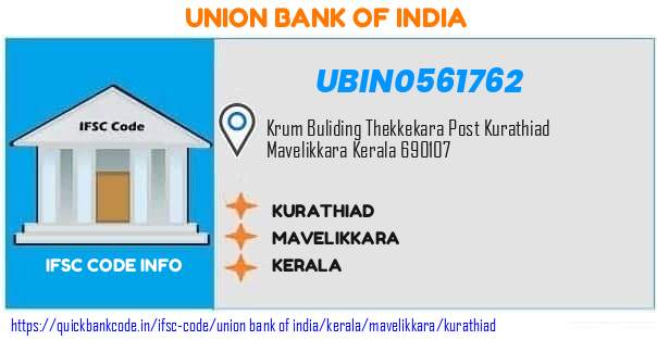 Union Bank of India Kurathiad UBIN0561762 IFSC Code