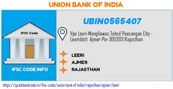 Union Bank of India Leeri UBIN0565407 IFSC Code