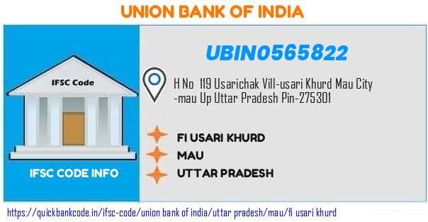 Union Bank of India Fi Usari Khurd UBIN0565822 IFSC Code
