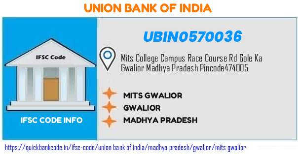 Union Bank of India Mits Gwalior UBIN0570036 IFSC Code