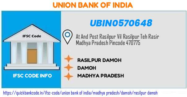 Union Bank of India Rasilpur Damoh UBIN0570648 IFSC Code