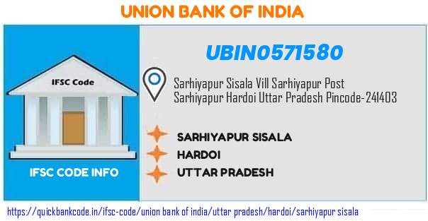 Union Bank of India Sarhiyapur Sisala UBIN0571580 IFSC Code