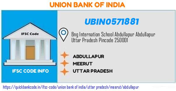 Union Bank of India Abdullapur UBIN0571881 IFSC Code