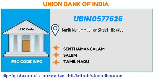 UBIN0577626 Union Bank of India. SENTHAMANGALAM
