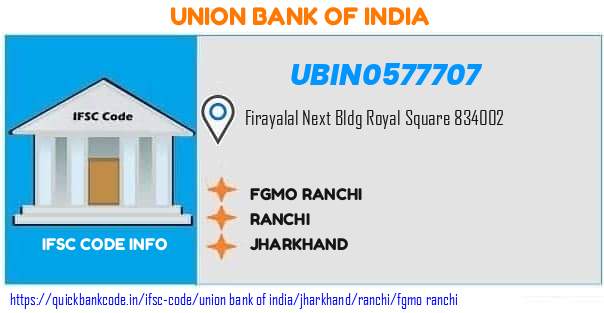 Union Bank of India Fgmo Ranchi UBIN0577707 IFSC Code