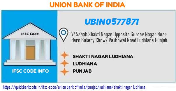 Union Bank of India Shakti Nagar Ludhiana UBIN0577871 IFSC Code