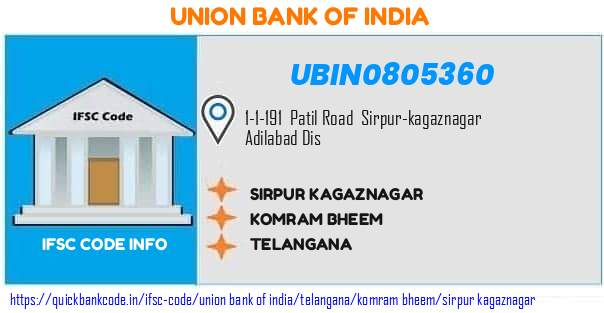 Union Bank of India Sirpur Kagaznagar UBIN0805360 IFSC Code