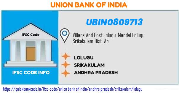 Union Bank of India Lolugu UBIN0809713 IFSC Code