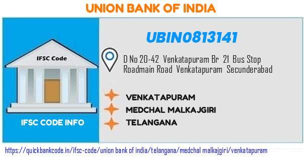 Union Bank of India Venkatapuram UBIN0813141 IFSC Code