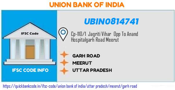 Union Bank of India Garh Road UBIN0814741 IFSC Code