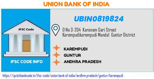 Union Bank of India Karempudi UBIN0819824 IFSC Code
