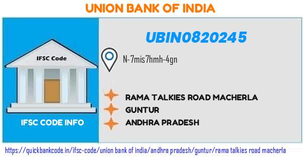 Union Bank of India Rama Talkies Road Macherla UBIN0820245 IFSC Code