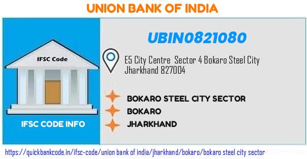 Union Bank of India Bokaro Steel City Sector UBIN0821080 IFSC Code