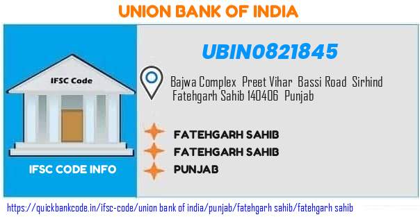 Union Bank of India Fatehgarh Sahib UBIN0821845 IFSC Code