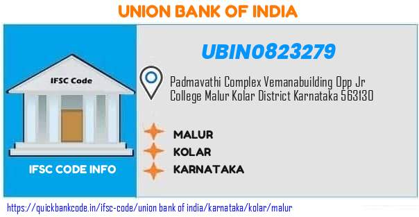 Union Bank of India Malur UBIN0823279 IFSC Code