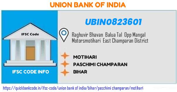 Union Bank of India Motihari UBIN0823601 IFSC Code