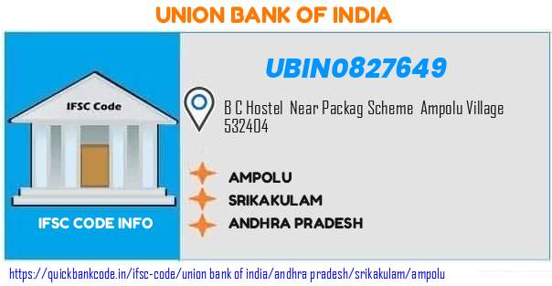 Union Bank of India Ampolu UBIN0827649 IFSC Code