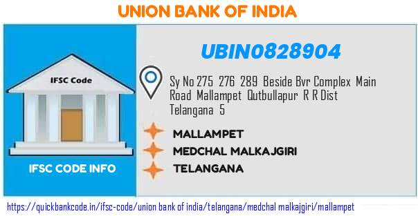 Union Bank of India Mallampet UBIN0828904 IFSC Code