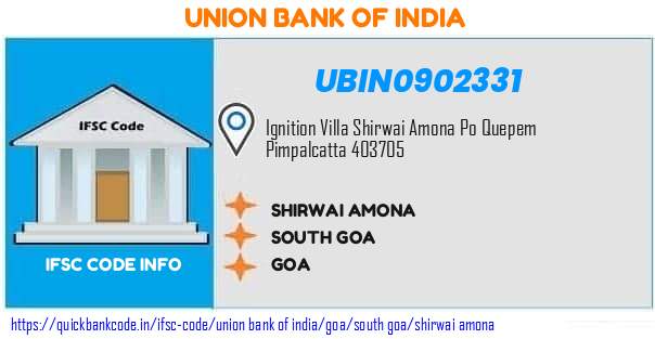 Union Bank of India Shirwai Amona UBIN0902331 IFSC Code