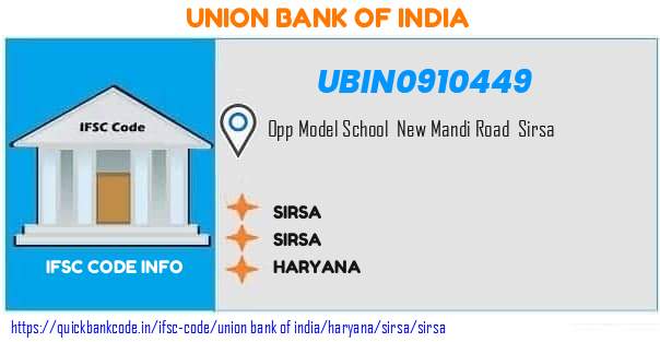 Union Bank of India Sirsa UBIN0910449 IFSC Code