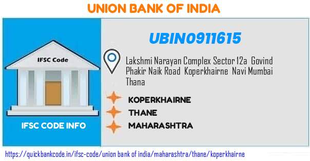 Union Bank of India Koperkhairne UBIN0911615 IFSC Code