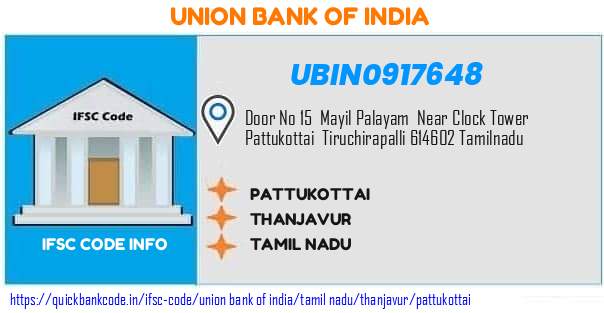 Union Bank of India Pattukottai UBIN0917648 IFSC Code