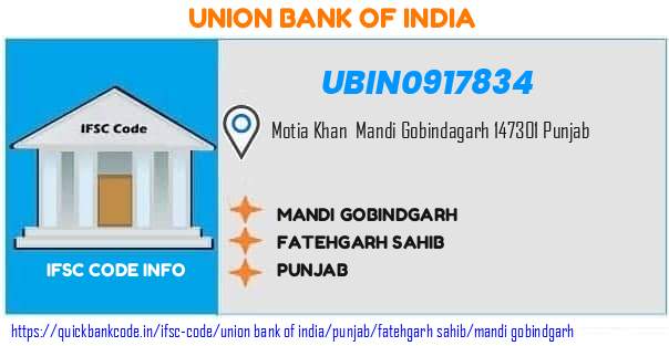 Union Bank of India Mandi Gobindgarh UBIN0917834 IFSC Code