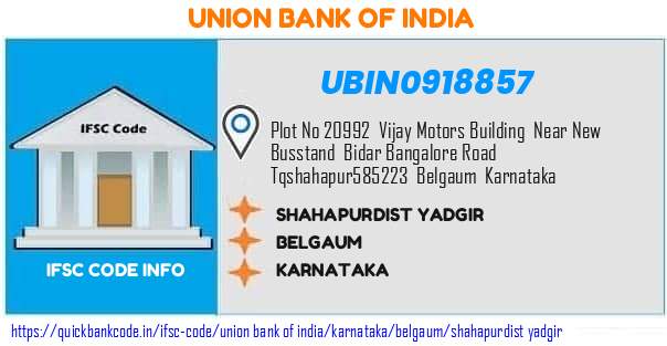 Union Bank of India Shahapurdist Yadgir UBIN0918857 IFSC Code