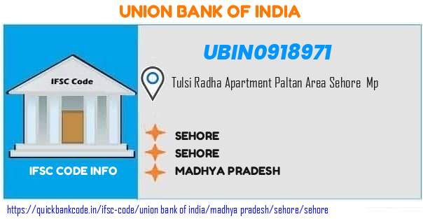 UBIN0918971 Union Bank of India. SEHORE