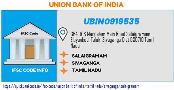 Union Bank of India Salaigramam UBIN0919535 IFSC Code