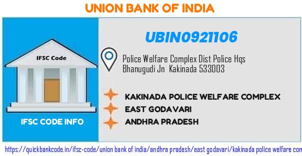 Union Bank of India Kakinada Police Welfare Complex UBIN0921106 IFSC Code