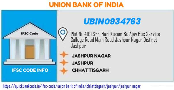 Union Bank of India Jashpur Nagar UBIN0934763 IFSC Code