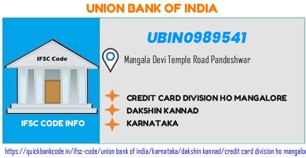 Union Bank of India Credit Card Division Ho Mangalore UBIN0989541 IFSC Code