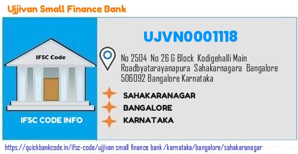 Ujjivan Small Finance Bank Sahakaranagar UJVN0001118 IFSC Code