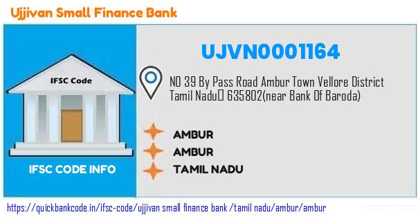 Ujjivan Small Finance Bank Ambur UJVN0001164 IFSC Code