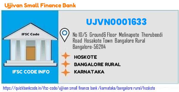 Ujjivan Small Finance Bank Hoskote UJVN0001633 IFSC Code