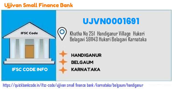Ujjivan Small Finance Bank Handiganur UJVN0001691 IFSC Code