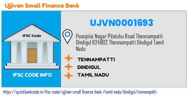 Ujjivan Small Finance Bank Tennampatti UJVN0001693 IFSC Code