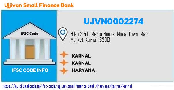 Ujjivan Small Finance Bank Karnal UJVN0002274 IFSC Code