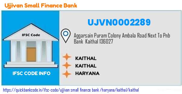 Ujjivan Small Finance Bank Kaithal UJVN0002289 IFSC Code