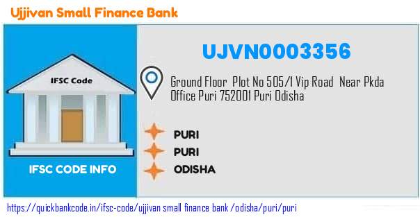 UJVN0003356 Ujjivan Small Finance Bank. PURI