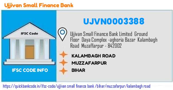 Ujjivan Small Finance Bank Kalambagh Road UJVN0003388 IFSC Code